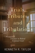Bild: Trials, Tributes, and Tribulations - Koehler Books