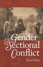 Cover: Gender and the Sectional Conflict - The University of North Carolina Press