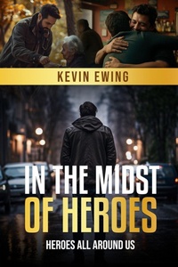Enlarge image Cover: In The Midst Of Heroes - Inspiration Walking