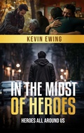 Cover: In The Midst Of Heroes - Inspiration Walking