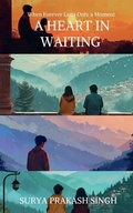 Cover: A Heart In Waiting - Notion Press