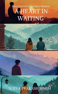 Enlarge image Cover: A Heart In Waiting - Notion Press