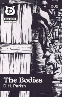 Enlarge image Cover: The Bodies - Foofaraw Press