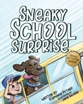 Cover: Sneaky School Surprise - Bloom and Babble