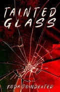 Cover: Tainted Glass - Gold Dust Publishing, LLC