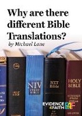 Cover: Why Are There Different Bible Translations? - Evidence 4 Faith