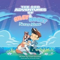 Cover: The God Adventures of Riley & Rocky - Auxano Publications