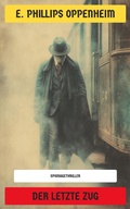 Cover: Der letzte Zug - Neu &uuml;bersetzt Verlag