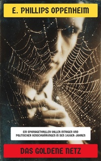 Enlarge image Cover: Das goldene Netz - Neu übersetzt Verlag