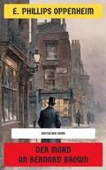 Cover: Der Mord an Bernard Brown - Neu &uuml;bersetzt Verlag