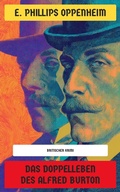 Cover: Das Doppelleben des Alfred Burton - Neu &uuml;bersetzt Verlag
