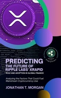 Abbildung von: Predicting the Future of Ripple Labs' xRapid - Knowledge Lighthouse