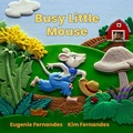 Cover: Busy Little Mouse - Firefly Books Ltd