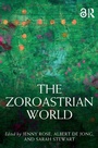 Cover: The Zoroastrian World - Routledge