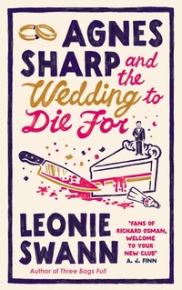 Enlarge image Cover: Agnes Sharp and the Wedding to Die For - Allison & Busby