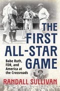 Cover: The First All-Star Game - Atlantic Monthly Press