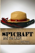 Cover: Spycraft and the Lash - Big Gorilla Press