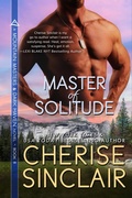 Cover: Master of Solitude (Mountain Masters & Dark Haven, #8) - Cherise Sinclair