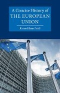 Abbildung von: A Concise History of the European Union - Cambridge University Press