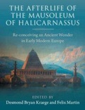 Cover: The Afterlife of the Mausoleum of Halicarnassus - Cambridge University Press