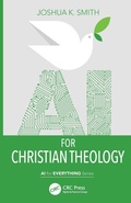 Cover: AI for Christian Theology - CRC Press