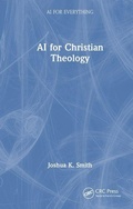 Cover: AI for Christian Theology - CRC Press