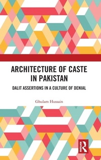 Enlarge image Cover: Architecture of Caste in Pakistan - Routledge India