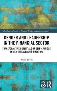 Enlarge image Cover: Gender and Leadership in the Financial Sector - Routledge