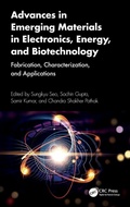 Cover: Advances in Emerging Materials in Electronics, Energy, and Biotechnology - CRC Press