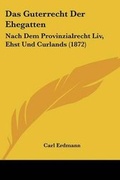 Cover: Das Guterrecht Der Ehegatten - Kessinger Publishing
