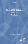 Cover: Unlocking Business Insights - Routledge