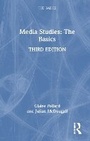Cover: Media Studies: The Basics - Routledge