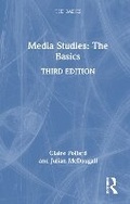 Cover: Media Studies: The Basics - Routledge