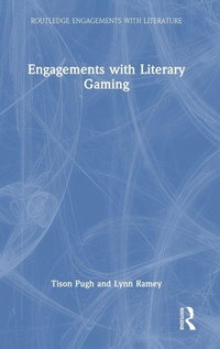 Enlarge image Cover: Engagements with Literary Gaming - Routledge