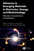 Cover: Advances in Emerging Materials in Electronics, Energy, and Biotechnology - CRC Press