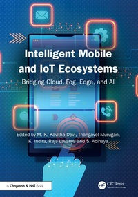 Enlarge image Cover: Intelligent Mobile and IoT Ecosystems - Chapman and Hall