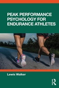 Cover: Peak Performance Psychology for Endurance Athletes - Routledge