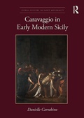 Cover: Caravaggio in Early Modern Sicily - Routledge