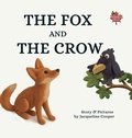 Cover: The Fox and The Crow - Little Goodbyes Press