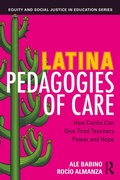 Cover: Latina Pedagogies of Care - Routledge