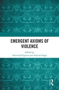 Cover: Emergent Axioms of Violence - Routledge
