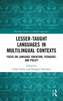 Cover: Lesser-Taught Languages in Multilingual Contexts - Routledge