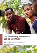 Cover: The Bloomsbury Handbook of Oral History - Bloomsbury Academic