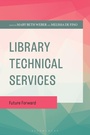 Cover: Library Technical Services - Bloomsbury Libraries Unlimited