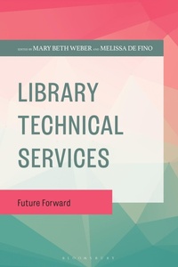 Enlarge image Cover: Library Technical Services - Bloomsbury Libraries Unlimited