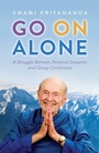 Cover: Go On Alone - Crystal Clarity Publishers