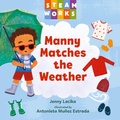 Cover: Manny Matches the Weather - Charlesbridge