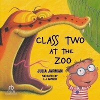 Enlarge image Cover: Class Two at the Zoo - Recorded Books, Inc.