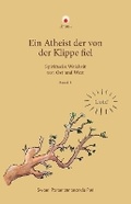 Cover: Ein Atheist, der von der Klippe fiel - M a Center