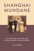 Cover: Shanghai Mundane - Bloomsbury Academic